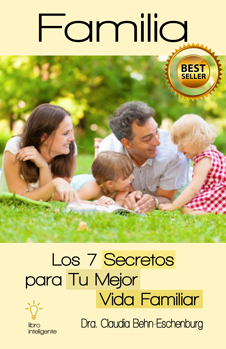 Familia<br>Los 7 Secretos para tu Mejor Vida Familiar