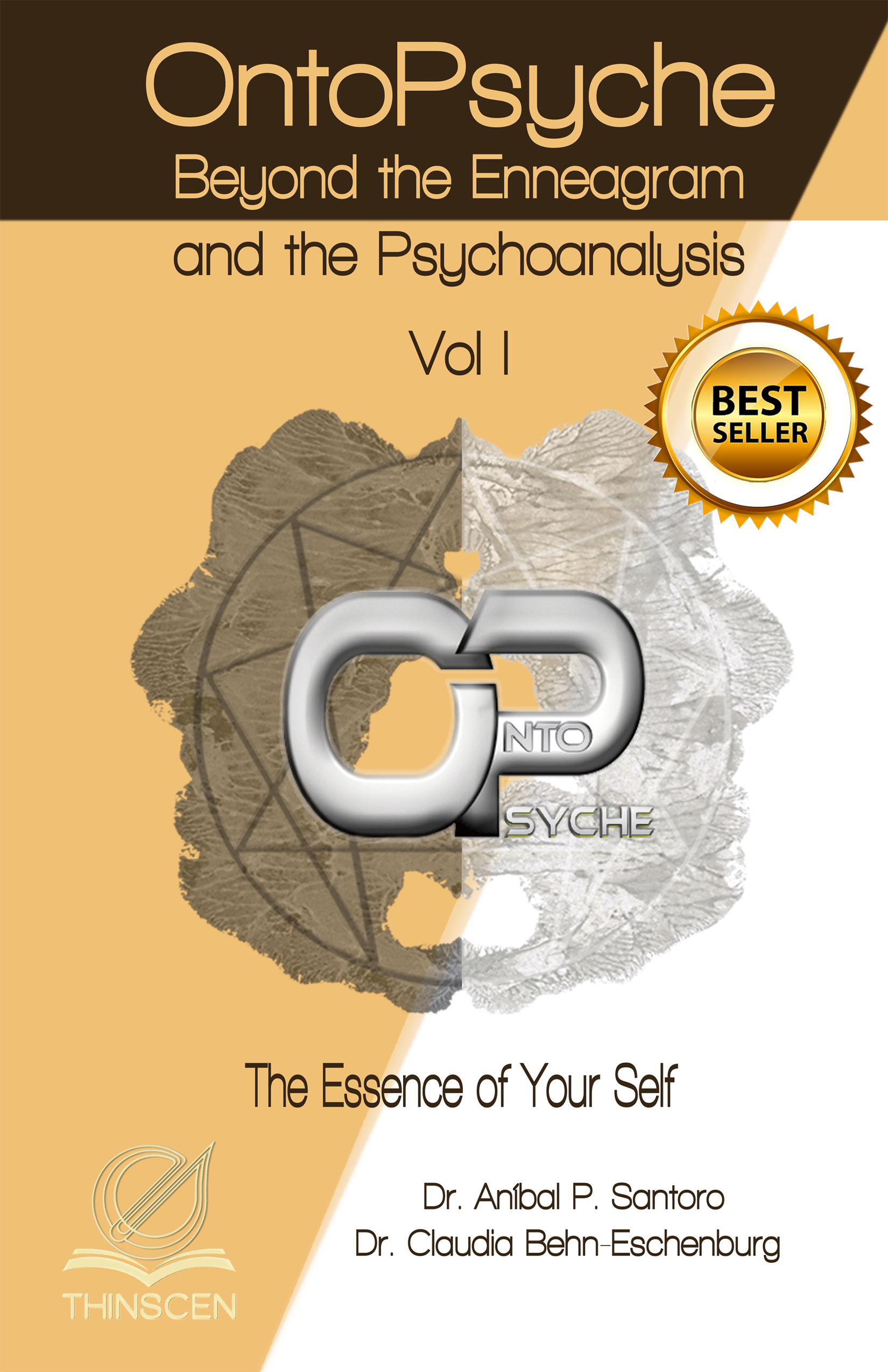 OntoPsyche - Beyond the Enneagram and the Psychoanalysis: Vol I - Your Dynamic Strengths cover